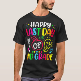 T-shirt Joyeuse Dernière journée de 2e année Enseignant Ét