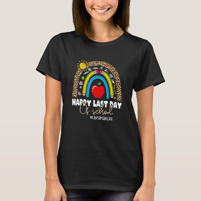 T-shirt Joyeuse Dernière Journée De Bibliothécaire Scolair (Devant)