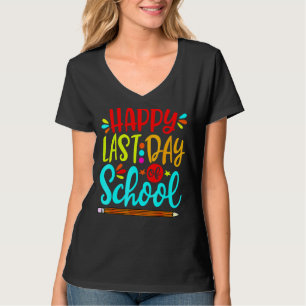 T-shirt Joyeuse Dernière Journée D'Enseignant Diplôme D'Ét