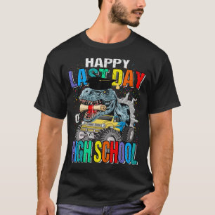 T-shirt Joyeuse Dernière Journée Du Camion Monster Du Lycé