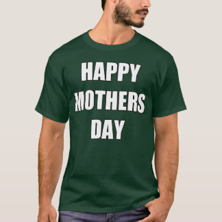 T-shirt Joyeuse fête des Mères cool ami tumblr 80