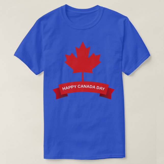 T-shirt Joyeuse fête du Canada C'est la fête du Canada L'é (Design devant)
