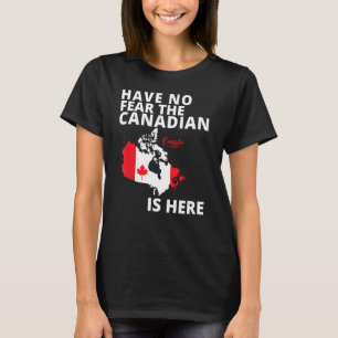 T-shirt Joyeuse fête du Canada N'Ayez Pas Peur Que Le Cana