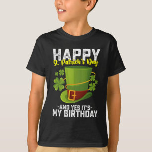 T-shirt Joyeuse Saint-Patrick Et Oui C'est Mon Anniversair