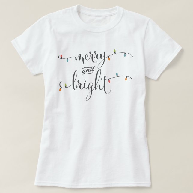 T-shirt Joyeuses et lumineuses lumières de Noël (Design devant)