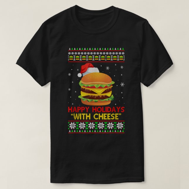 T-shirt Joyeuses Vacances Avec Cheese Christmas Cheeseburg (Design devant)