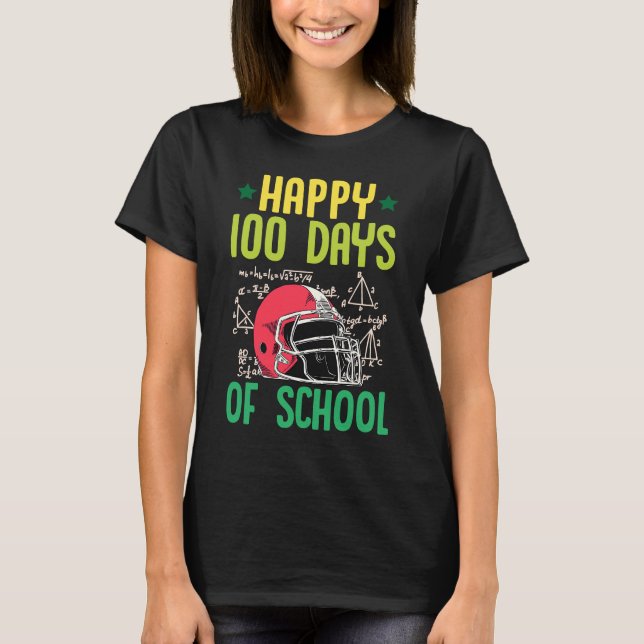 T-shirt Joyeux 100 Jours De Football Scolaire Casque Math  (Devant)