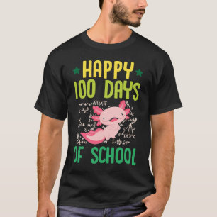 T-shirt Joyeux 100 Jours De L'École Pet Axolotl Enseignant