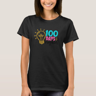 T-shirt Joyeux 100 Jours d'École 100 Jours Plus Lumineux E