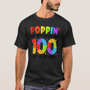 T-shirt Joyeux 100 Jours D'École Et Toujours Poppin 100E J
