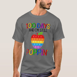 T-shirt Joyeux 100 Jours D'École Toujours Poppin Fidget To