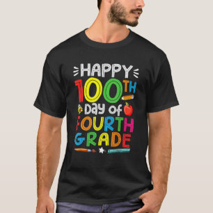 T-shirt Joyeux 100e Jour De L'École 4e Année 100 Jours De