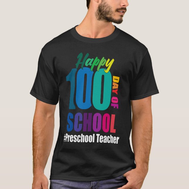 T-shirt Joyeux 100E Jour De L'École Enseignant Préscolaire (Devant)