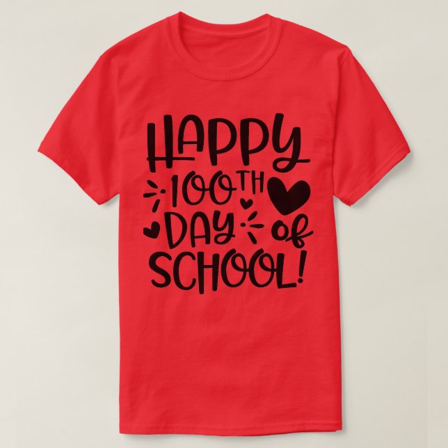 T-shirt Joyeux 100e jour de l'enseignant étudiant 100 jour (Design devant)