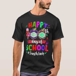 T-shirt Joyeux 100ème Jour De Déjeuner D'École Lady Life F