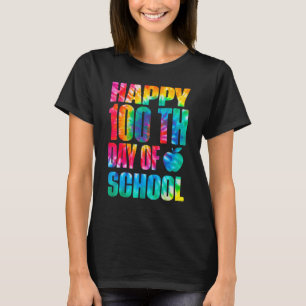 T-shirt Joyeux 100ème Jour De L'École Teinture Teacher 100