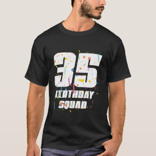 T-shirt Joyeux 35e anniversaire Squad Joyeux 35 ans Annive