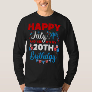 T-shirt Joyeux 4 juillet Et oui c'est mon 20e anniversaire
