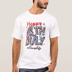 T-shirt Joyeux 4 juillet Nurse Life Patriot du drapeau amé