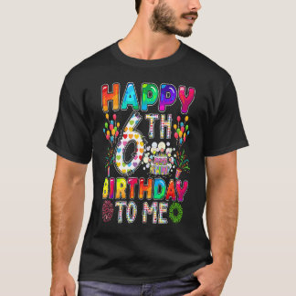 T-shirt Joyeux 6e anniversaire pour moi joli anniversaire