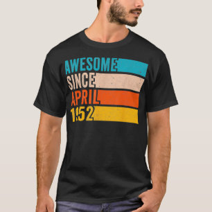 T-shirt Joyeux 70ème anniversaire 70 ans Awesome depuis Ap