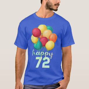 T-shirt Joyeux 72 ans Ballons colorés 72e anniversaire