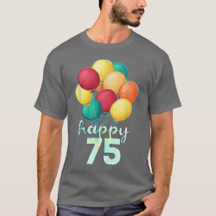 T-shirt Joyeux 75 ans Ballons colorés 75e anniversaire