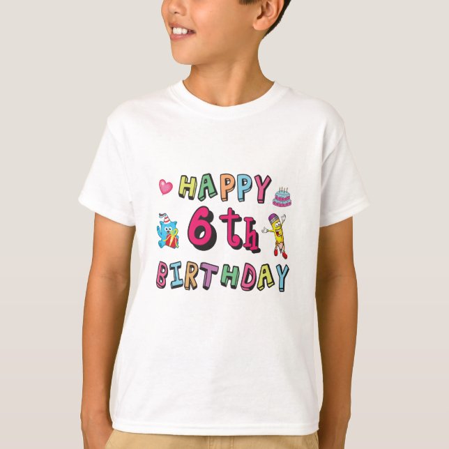 T-shirt Joyeux anniversaire 6 ans d'anniversaire (Devant)