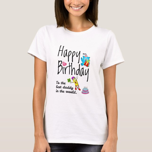 T-shirt Joyeux anniversaire au meilleur papa du monde (Devant)