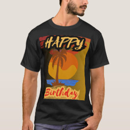 T-shirt Joyeux anniversaire _ Célébrez votre journée avec