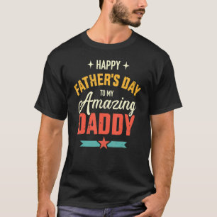 T-shirt Joyeux anniversaire de My Amazing Daddy From Son O