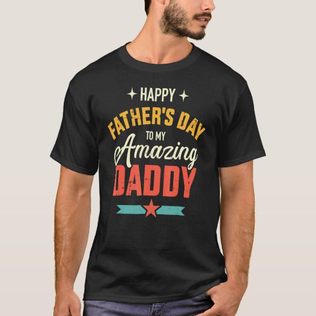 T-shirt Joyeux anniversaire de My Amazing Daddy From Son O (Devant)