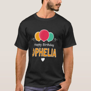 T-shirt Joyeux anniversaire disant Ophélie