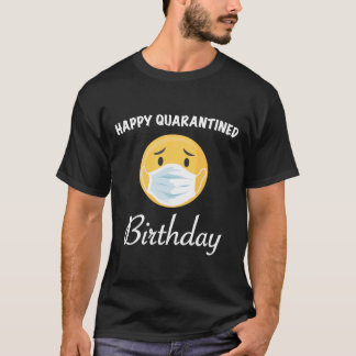 T-shirt Joyeux anniversaire en quarantaine 2020