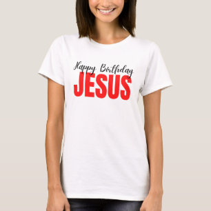 T-shirt Joyeux Anniversaire Jésus Noël
