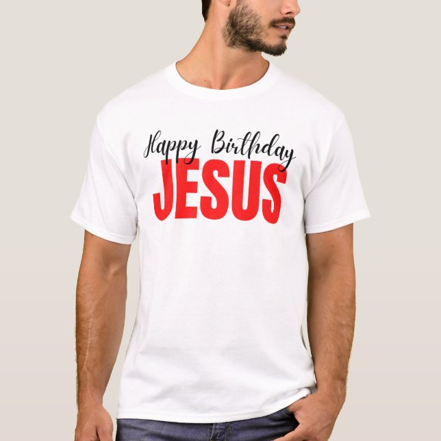 T-shirt Joyeux anniversaire Jésus Noël (Devant)