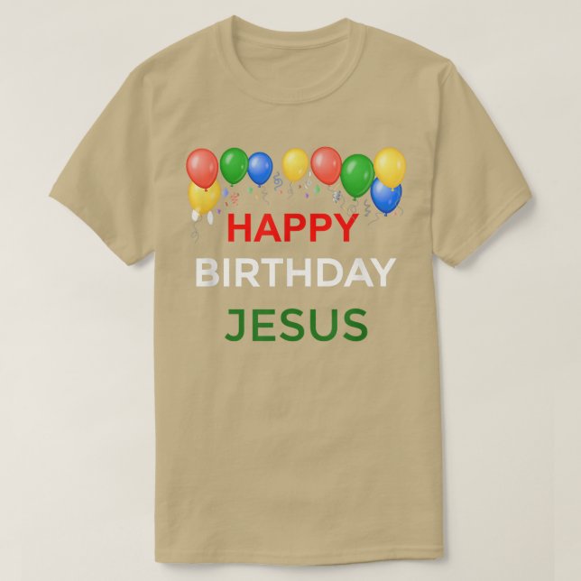 T-shirt Joyeux anniversaire Jésus T cadeau de Noël (Design devant)