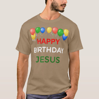 T-shirt Joyeux anniversaire Jésus T cadeau de Noël