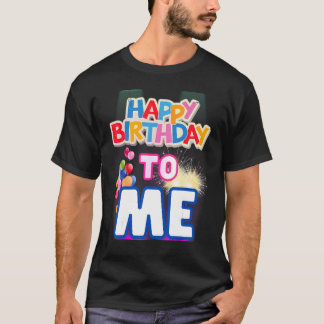 T-shirt Joyeux Anniversaire Pour Moi Anniversaire Party Sq