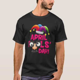 T-shirt Joyeux April Fool's Day April Fools Day 2022 Joke 