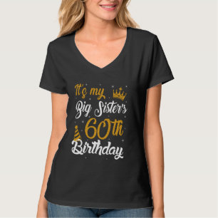T-shirt Joyeux c'est le 60e anniversaire de My Big Sister 