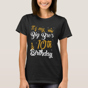 T-shirt Joyeux C'est les 10 ans de mon GRAND FRÈRE 2015 10