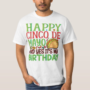 T-shirt Joyeux Cinco De Mayo Et oui c'est mon anniversaire
