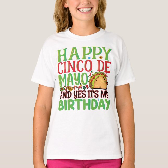 T-shirt Joyeux Cinco De Mayo Et oui c'est mon anniversaire (Devant)