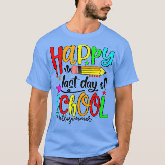 T-shirt Joyeux Dernier Jour De L'École Bonjour Enseignant