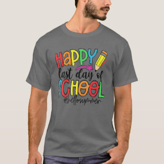 T-shirt Joyeux Dernier Jour De L'École Bonjour Été Enseign
