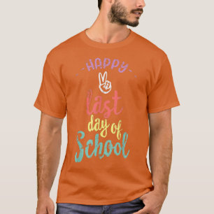 T-shirt Joyeux Dernier Jour De L'École Drôle Fin De L'Anné