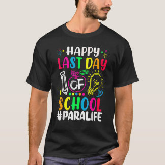 T-shirt Joyeux Dernier Jour De L'École Para Vie Enseignant