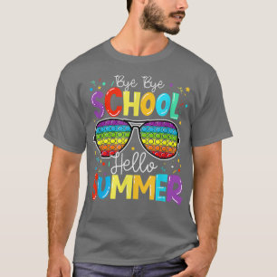 T-shirt Joyeux Dernier Jour De L'École Pop It Bonjour Été 