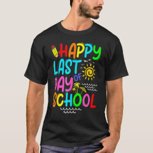 T-shirt Joyeux Dernier Jour De L'École Professeur Lunettes